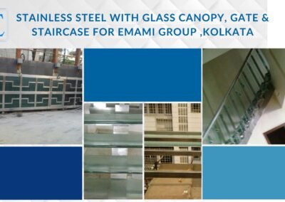 Bholenath Enterprises Stainless steel with glass Canopy, Gate & Staircase for Emami Group ,Kolkata